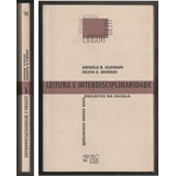 Leitura E Interdisciplinaridade  - Vol 1