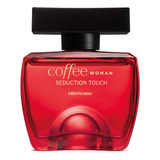 O Boticário Coffee Woman Seduc Touch Des Colonia 100ml