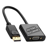 Cable Convertidor Adaptador Displayport A Vga Hembra Nuevo