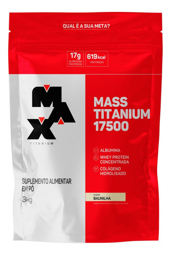 Mass Max Titanium 17500 - Sabor Baunilha Refil 3k