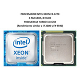 Procesador Intel Xeon E3-1270 4nu 8hi 3,80 = A Un I7