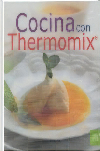 Cocina Con Thermomix, De Tikal, Equipo. Editorial Tikal, Tapa Dura En Español