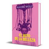 Libro El Mito De La Belleza [ Naomi Wolf ] Original