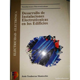 Libro Desarrollo D Instalaciones Electrotec En Los Edificios