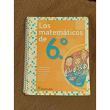 Los Matemáticos De 6:°. Santillana. Usado