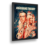 Quadro Emoldurado Poste Big Bang Theory Classico Serie A3