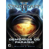 Starcraft: Demônios Do Paraíso, De Dietz, William C.. Editora Galera Record, Capa Mole, Edição 2ª Edição - 2014 Em Português