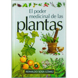 El Poder Medicinal De Las Plantas