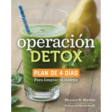 Libro Operacion Detox De Shauna R. Martin