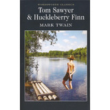 Tom Sawyer And Huckleberry Finn - Wordsworth Kel Ediciones