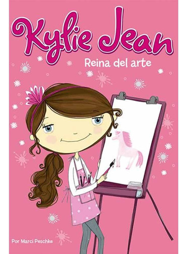 Kylie Jean Reina Del Arte - Marci Peschke