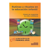 Rutinas Y Rituales En La Educación Infantil  Britos (ne)