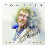 Tom Rush: Lo Que Sé (cd)