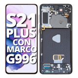 Modulo Para Samsung S21 Plus Pantalla G996 Oled Con Marco