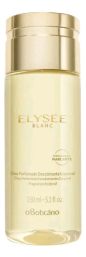 O Boticário Elysée Blanc Óleo Desodorante Corporal 150ml