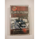 Cassette Flor De Piedra Más Duros Que Nunca
