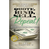 Libro: Quote, Bind, Sell, Repeat!: Mastering The Art Of &