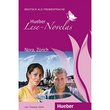 Lese Novelas A1 Nora Zuerich Libro, De Vvaa. Editorial Hueber, Tapa Blanda En Alemán, 9999