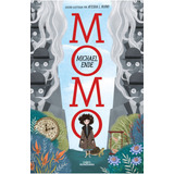 Momo, De Michael Ende. Serie 8419507266, Vol. 1. Editorial Penguin Random House, Tapa Dura, Edición 2023 En Español, 2023