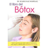 Libro Del Botox,el - Ruiz Rodriguez,ricardo
