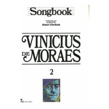 Songbook Vinícius De Moraes - Volumes 1, 2 & 3 Juntos