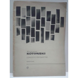 Kotonski * Concerto Per Quattro + Orquesta * Partitura