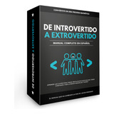 De Introvertido A Extrovertido | Español