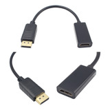 Cable Adaptador Dp Displayport Macho A Hdmi Hembra F