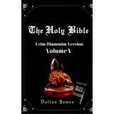 New Testament-oe-volume 05-urim-thummin Version, De Dallas James. Editorial Writers Club Press, Tapa Blanda En Inglés