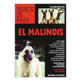 El Malinois Perros De Raza