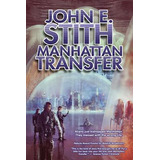 Libro Manhattan Transfer - Stith, John E.