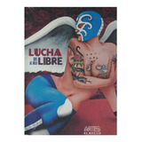 Lucha Libre. Dos Al Hilo No.120