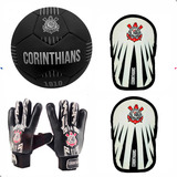 Bola Corinthians Kit Goleiro Infantil Luva/caneleira Oficial