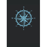 Rosa De Los Vientos Nautica Brujula: Cuaderno Punteado Din A
