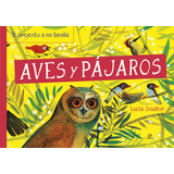 Aves Y Pájaros, De Scuderi, Lucia. Editorial Libsa, Tapa Dura En Español, 2021