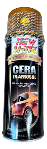 Cera En Aerosol Todo Tipo Pintura New Shine Original 414ml