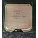 Processador Intel 4 Celeron D 331 Sl7tv Malay 2.66ghz / 256 