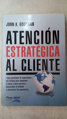 Atencion Estrategica Al Cliente - John Goodman