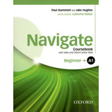 Navigate - Beginner A1 - Coursebook W/dvd + Online Skills Pr