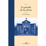 La Posada De Las Almas  **promo**, De Luisa Gonzalez. Editorial Edhasa, Tapa Blanda, Edición 1 En Español