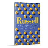 A Conquista Da Felicidade, De Bertrand Russell (), Júlio Pompeu (prefácio), Luiz Guerra (). Editora Nova Fronteira, Capa Mole Em Português, 2023