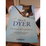 En Busca Del Equilibrio - Dyer Wayne