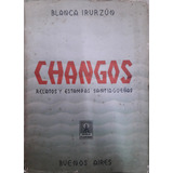6530 Changos - Irurzún, Blanca