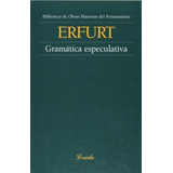 Gramatica Especulativa - Erfurt