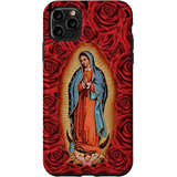  11 Pro Max Nuestra Señora Virgen De Guadalupe Virgin ...