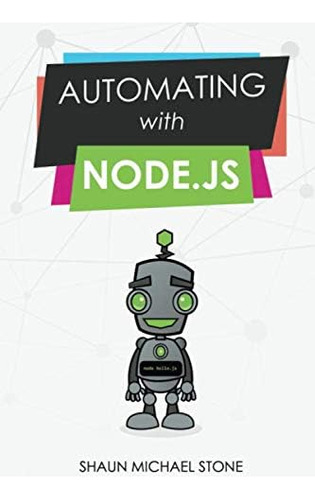 Libro Automating With Node.js, En Ingles