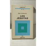 Los Jesuitas - Alain Guillermou 