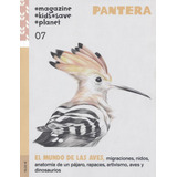 Libro: Revista Pantera Nº7. El Mundo De Las Aves. Vv.aa.. Sa