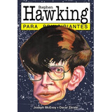 Stephen Hawking Para Principiantes - Mc Envoy-zárate-wolfson
