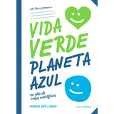 Libro Vida Verde Planeta Azul - Den Linden, Murnau
